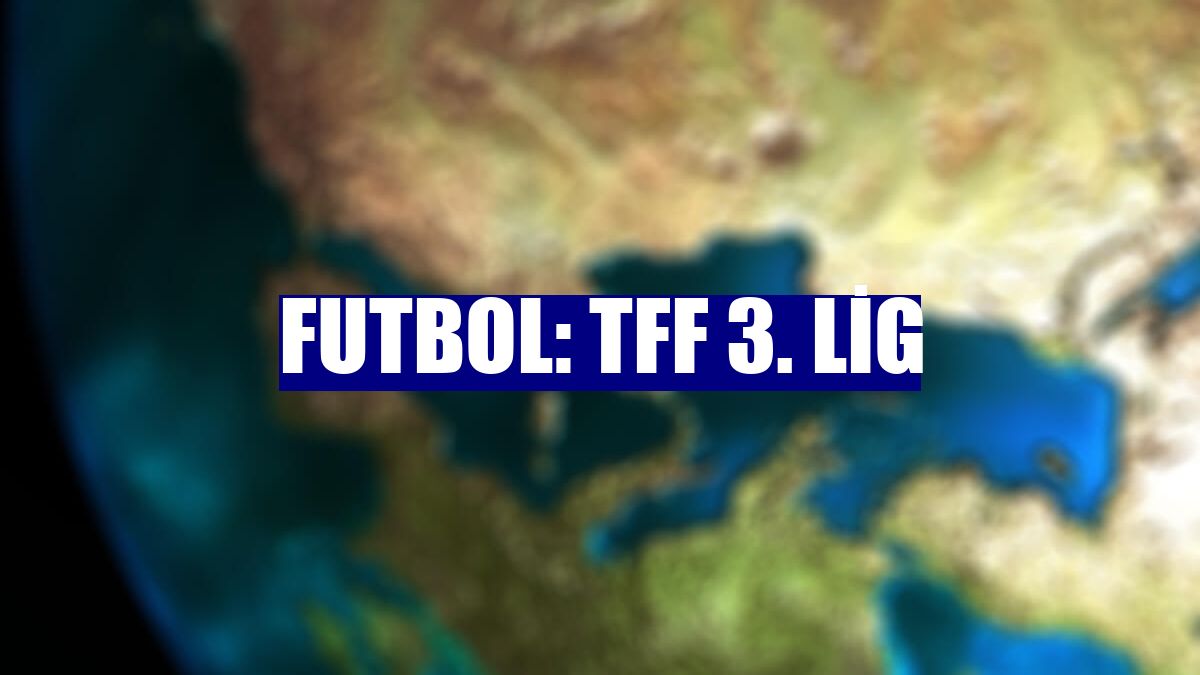 Futbol: TFF 3. Lig