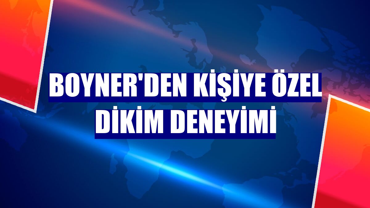 Boyner'den kişiye özel dikim deneyimi