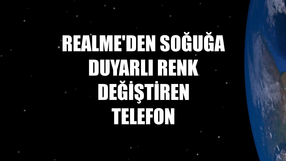 realme'den soğuğa duyarlı renk değiştiren telefon