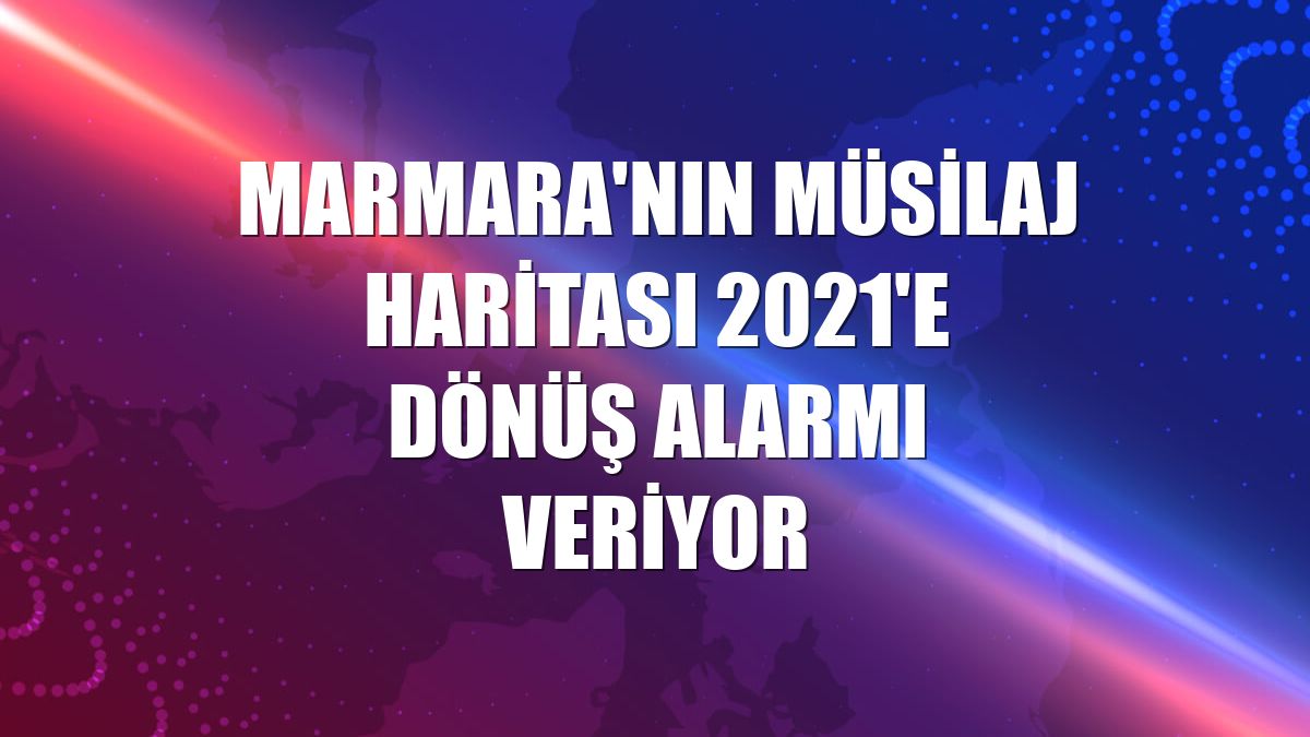Marmara'nın müsilaj haritası 2021'e dönüş alarmı veriyor