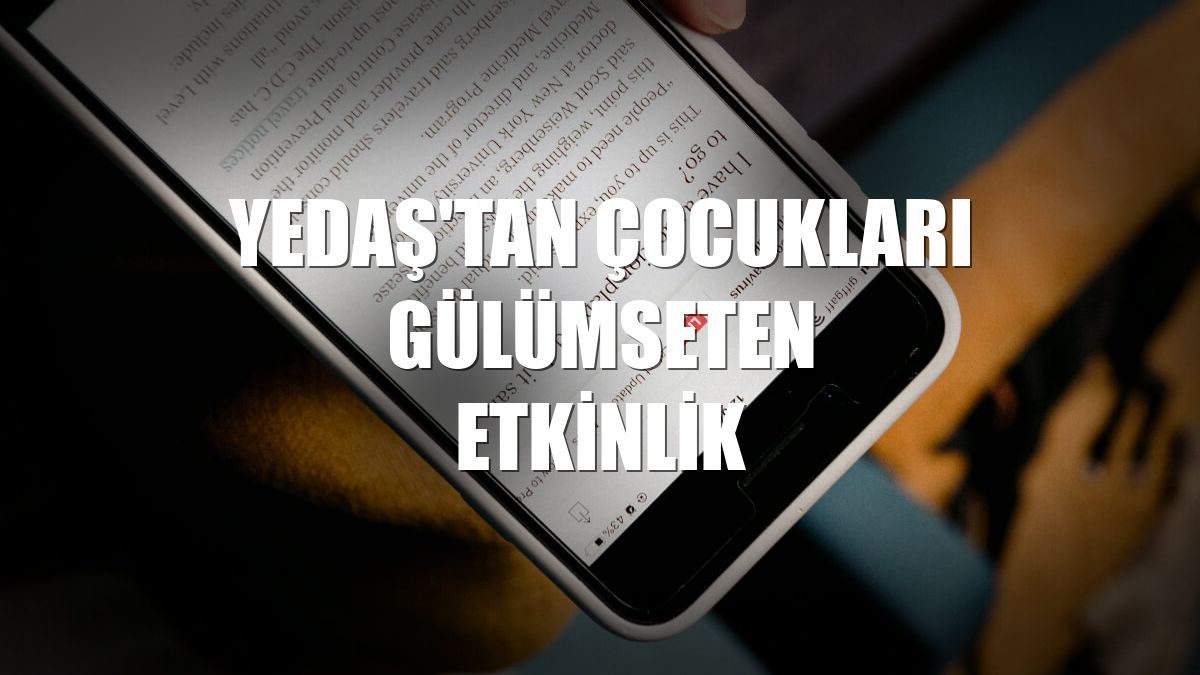 YEDAŞ'tan çocukları gülümseten etkinlik