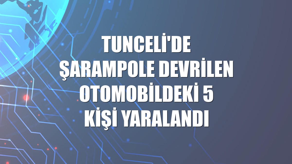 Tunceli'de şarampole devrilen otomobildeki 5 kişi yaralandı