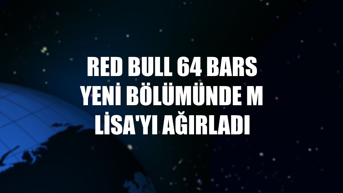 Red Bull 64 Bars yeni bölümünde M Lisa'yı ağırladı
