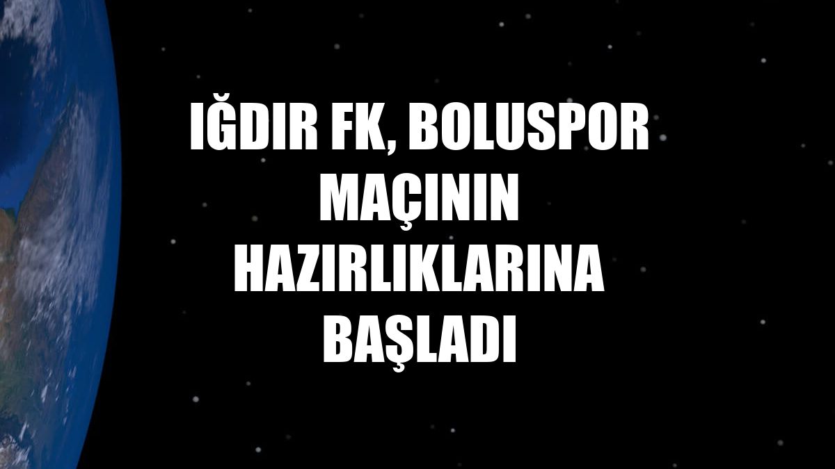 Iğdır FK, Boluspor maçının hazırlıklarına başladı