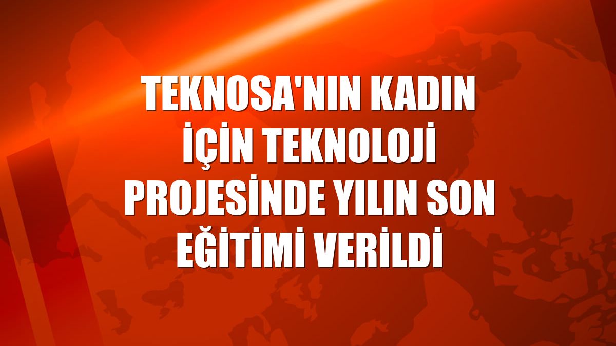 Teknosa'nın Kadın için Teknoloji projesinde yılın son eğitimi verildi