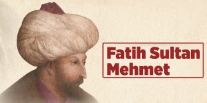 Fatih Sultan Mehmet