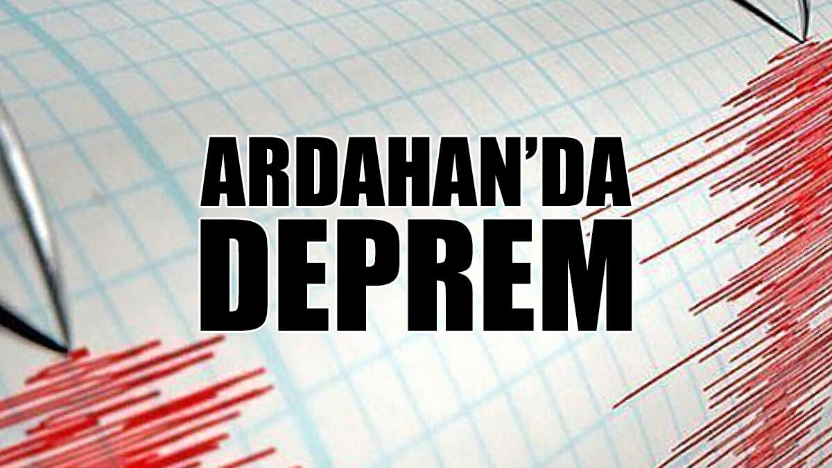 Ardahan Deprem