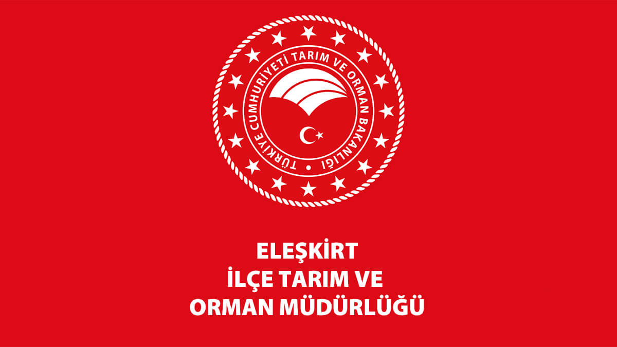 Eleşkirt İlçe Tarım ve Orman Müdürlüğü