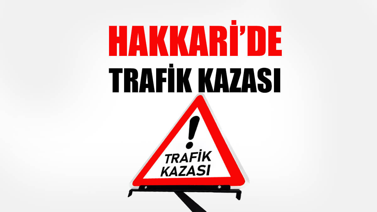 Hakkari Trafik Kazası