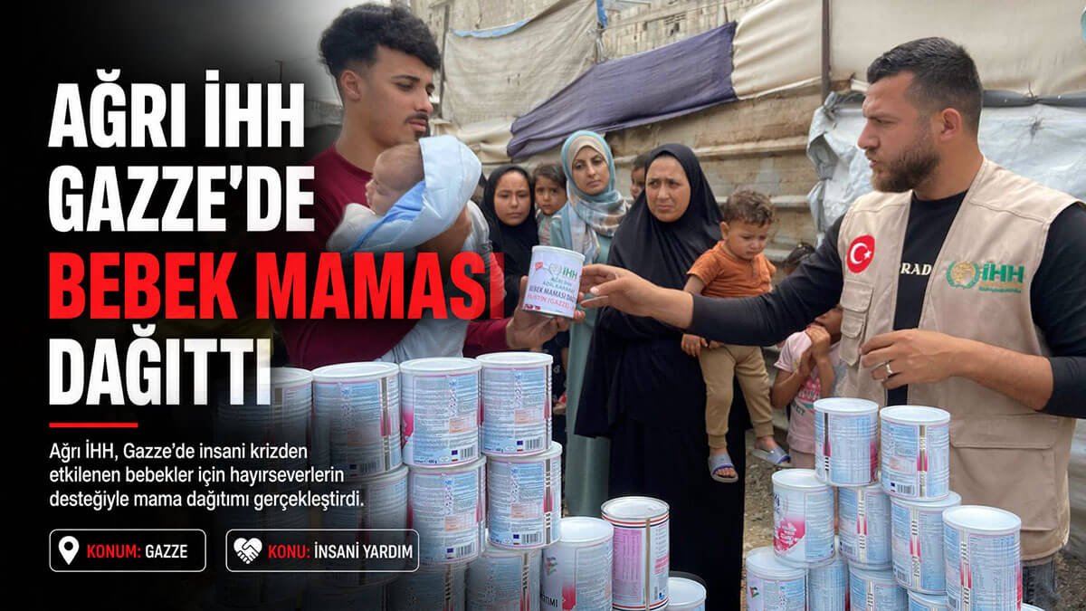Gazze'de Açlıkla Mücadele Eden Bebeklere Ağrı İHH'den Mama Desteği