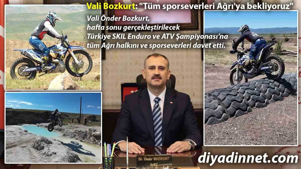 Ağrı'da Türkiye SKIL Enduro ve ATV Şampiyonası Başlıyor: Vali Bozkurt'tan Davet