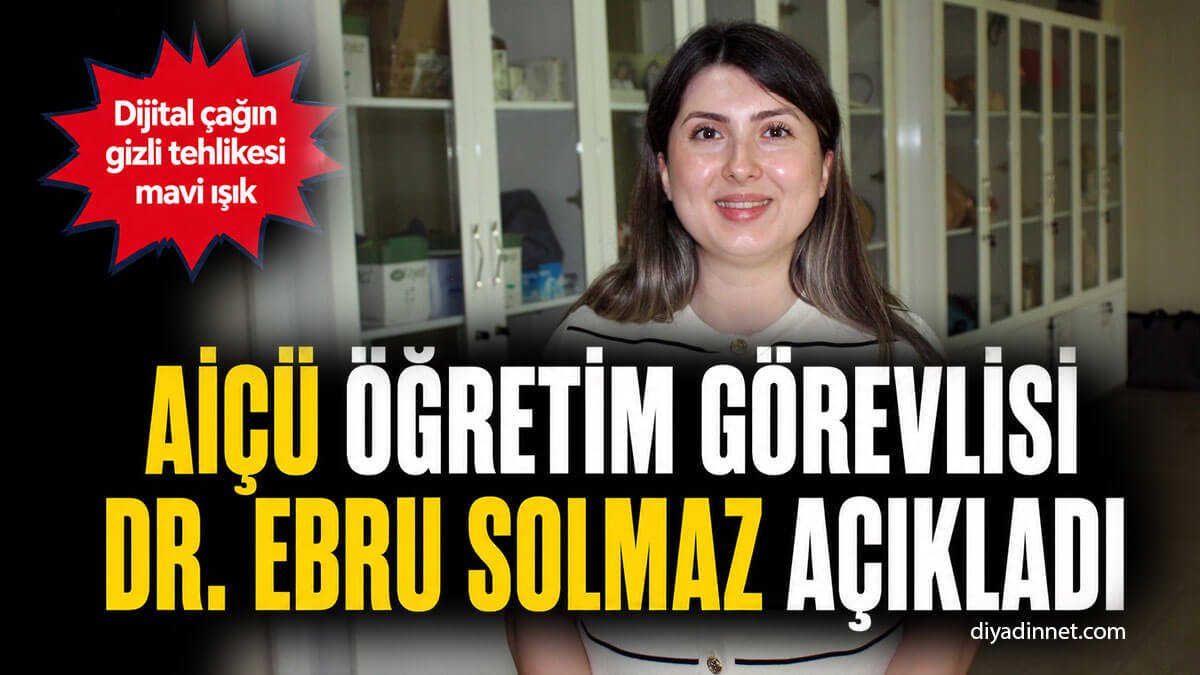 Ağrı İbrahim Çeçen Üniversitesi Öğretim Görevlisi Dr. Ebru Solmaz'dan Dijital Denge Uyarısı
