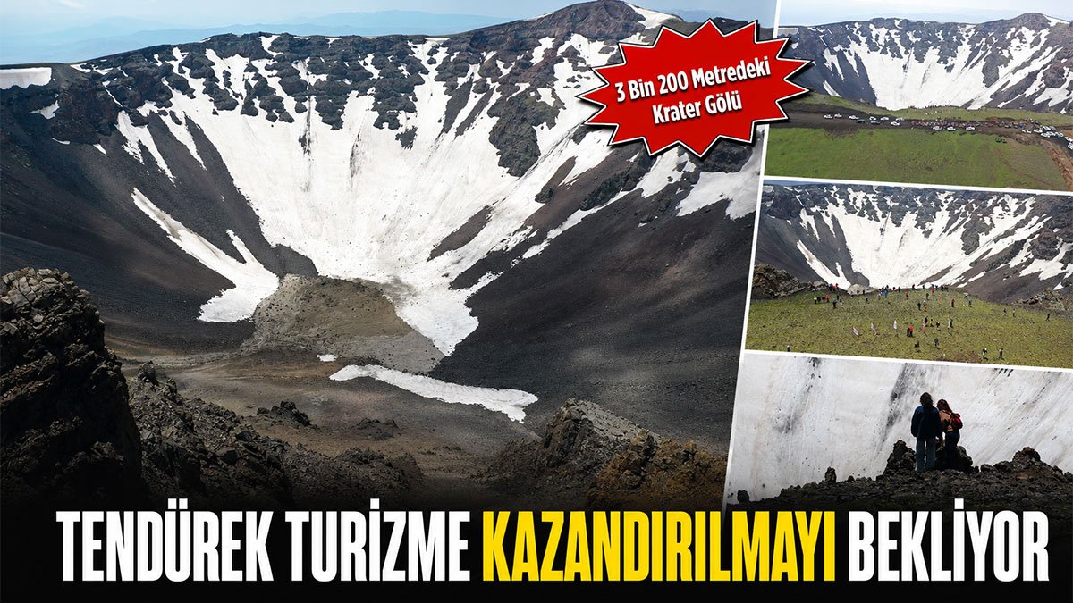 3 Bin 200 Metredeki Krater Gölü: Tendürek Turizme Kazandırılmayı Bekliyor