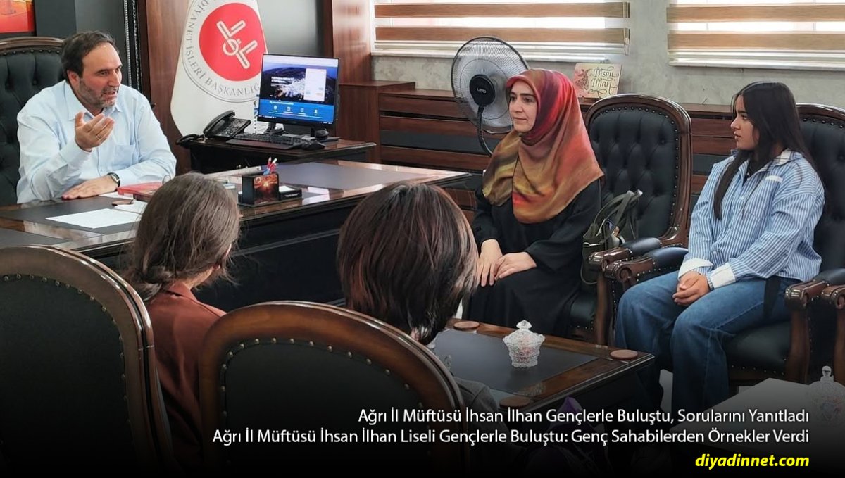 Ağrı Müftüsü İhsan İlhan liseli gençlerle buluştu: Genç sahabilerden örnekler verdi