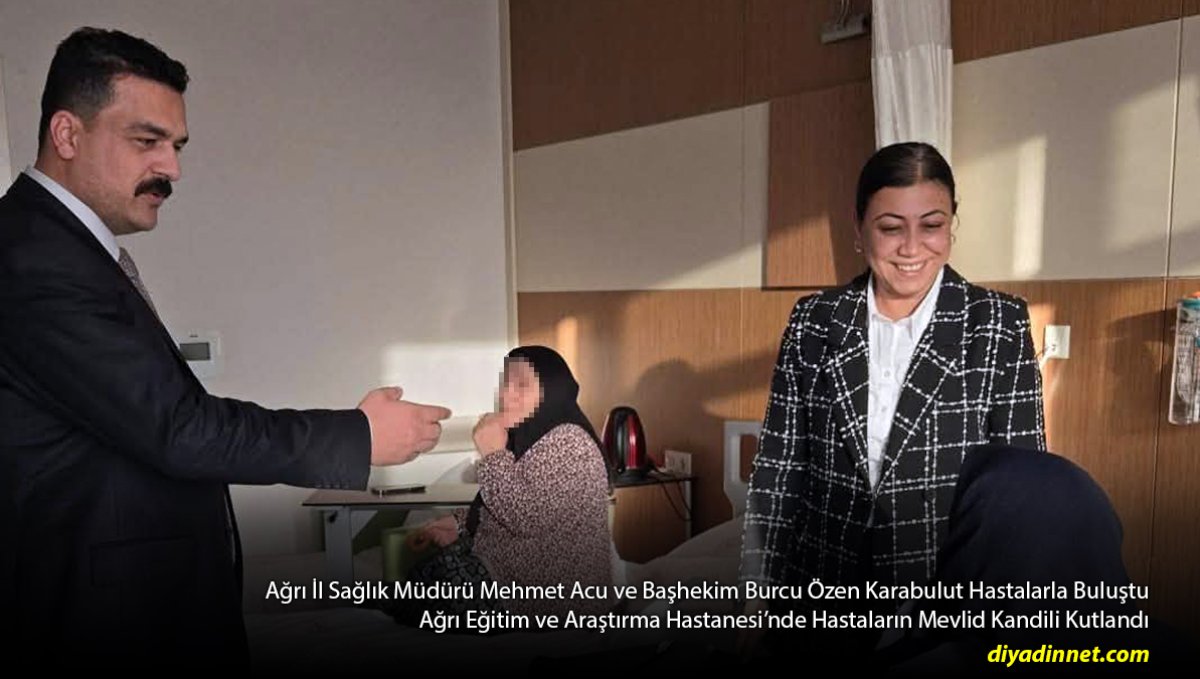 Mevlid Kandili'nde Hastaları Yalnız Bırakmadılar: Ağrı'da Anlamlı Ziyaret