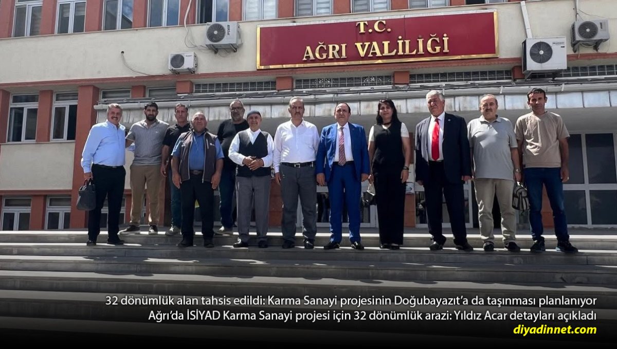 Ağrı'da İSİYAD Karma Sanayi projesi için 32 dönümlük arazi: Yıldız Acar detayları açıkladı
