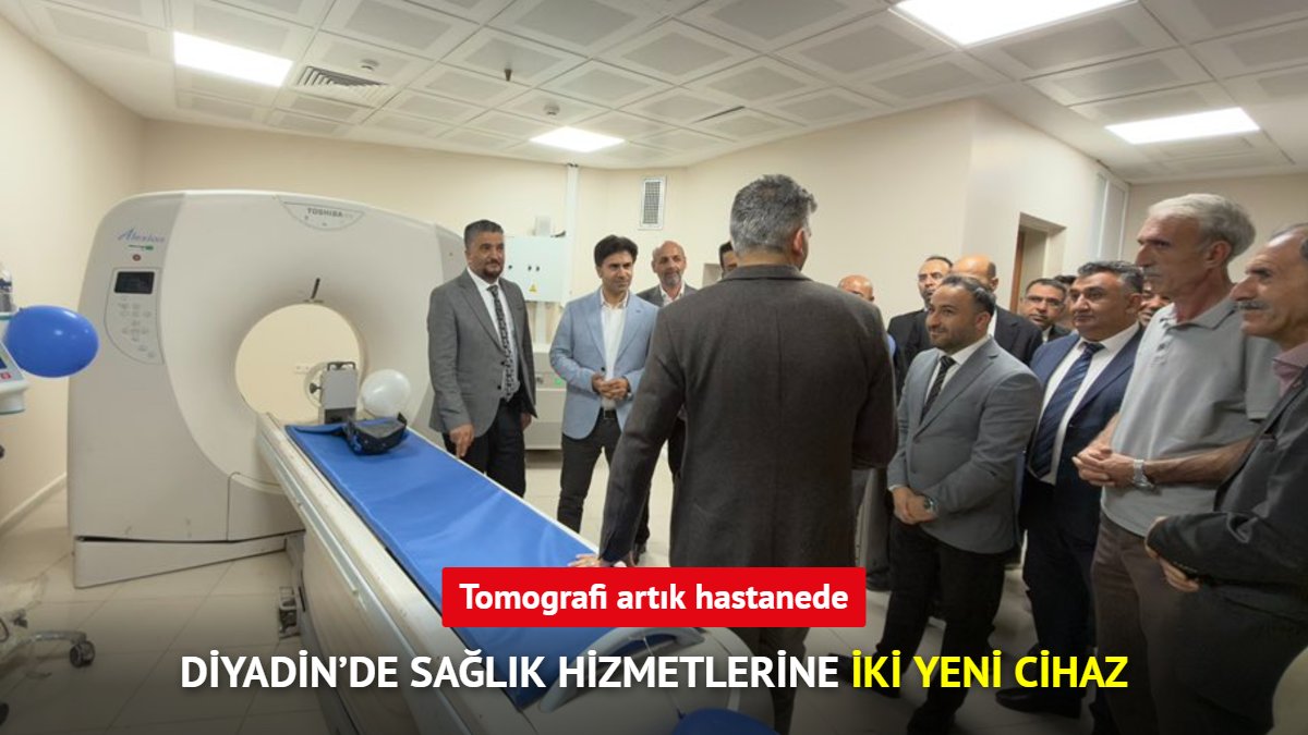 Diyadin Devlet Hastanesi'nde tomografi cihazı hizmete girdi