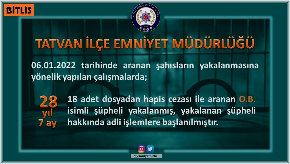 28 yıl 7 ay ve 12 yıl 6 ay hapis cezası olan kişiler yakalandı