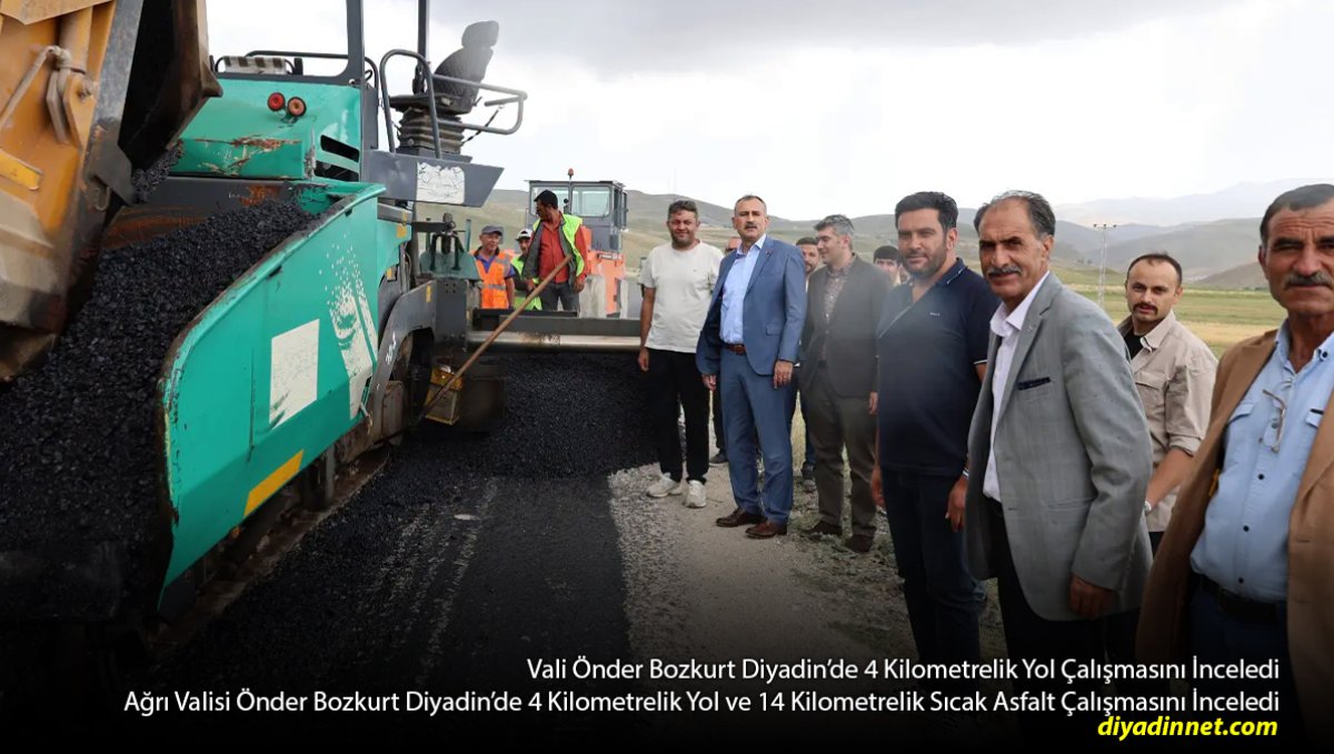 4 Kilometre Yol, 14 Kilometre Sıcak Asfalt: Diyadin'de Çalışmalar Sahada İncelendi