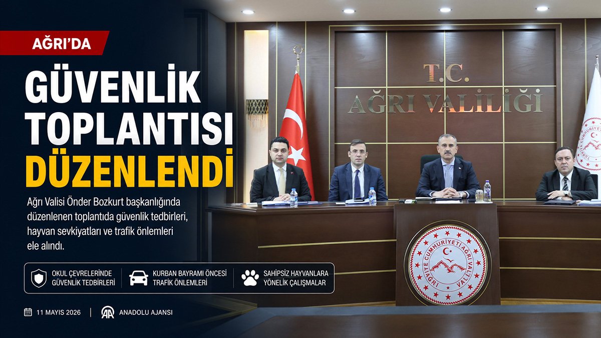 Ağrı'da okul çevreleri ve bayram trafiği için güvenlik tedbirleri görüşüldü