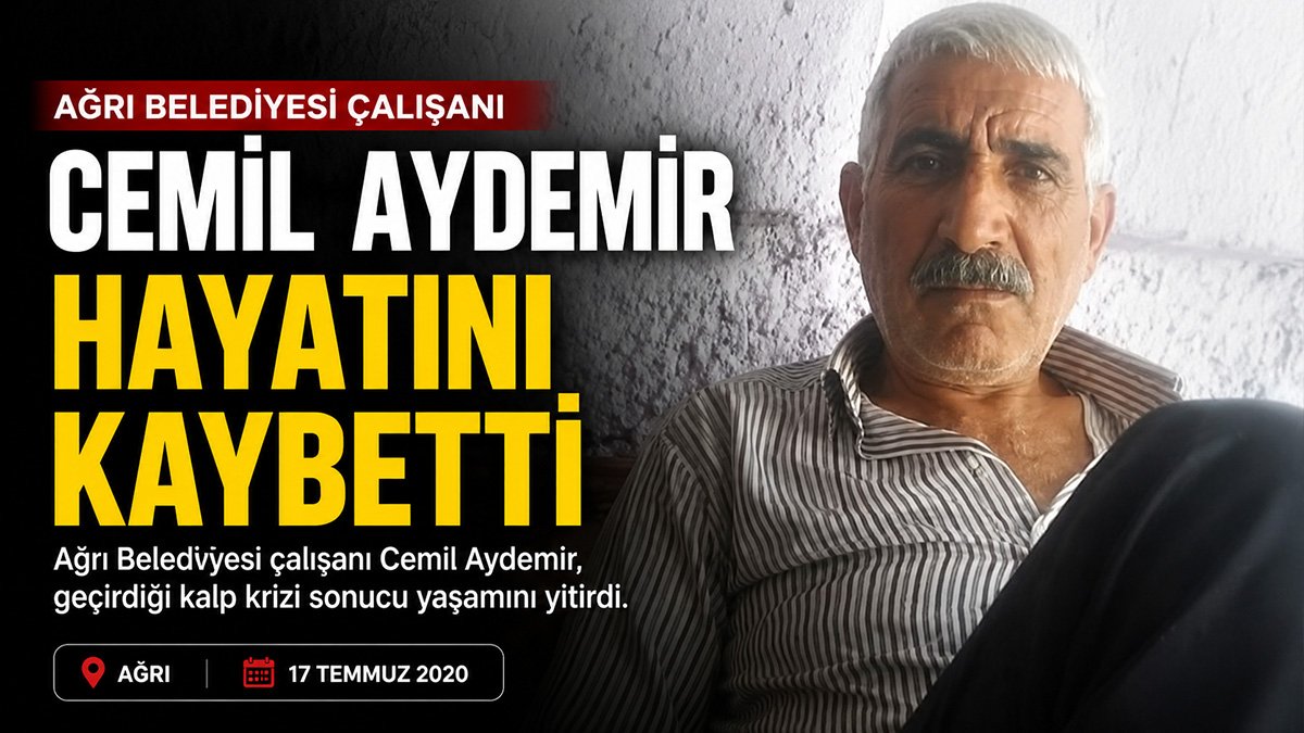 Ağrı Belediyesi çalışanı Cemil Aydemir, kalp krizi sonucu hayatını kaybetti