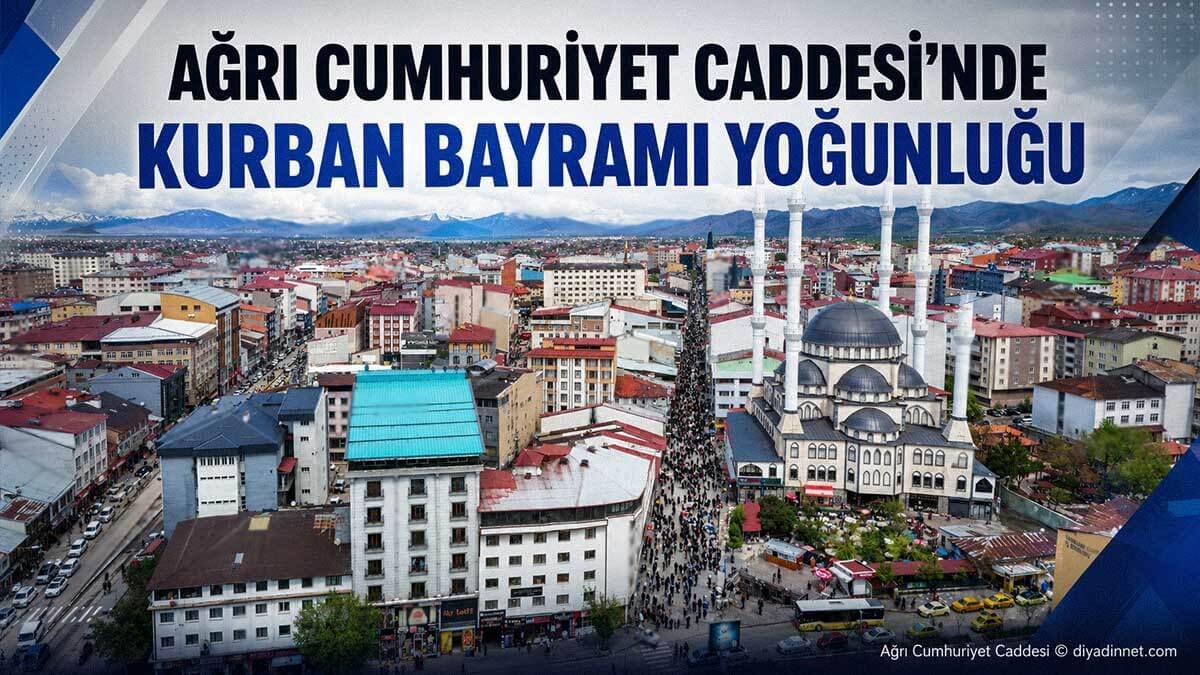 Ağrı Cumhuriyet Caddesi'nde bayram yoğunluğu havadan görüntülendi!