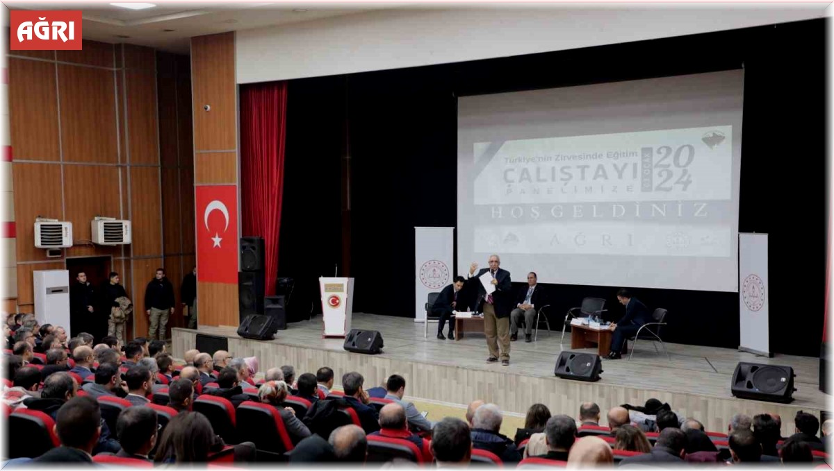 Ağrı'da eğitimin geleceği çalıştay panelinde tartışıldı