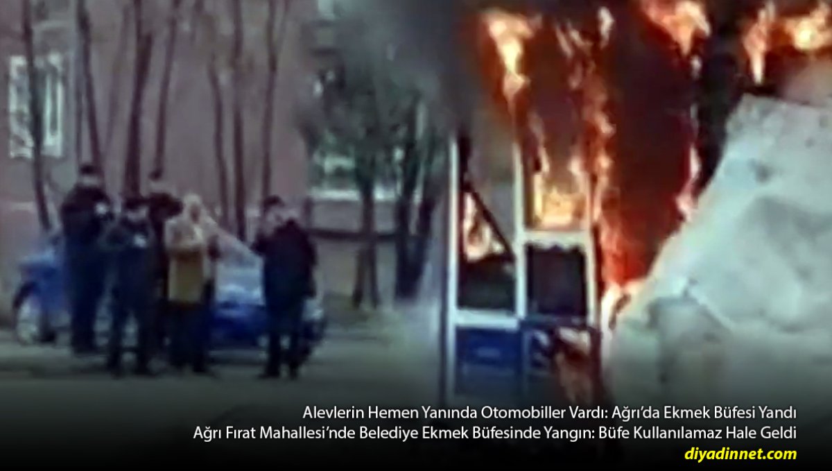 Ağrı'da Ekmek Büfesi Küle Döndü: Otoparktaki Araçlar Son Anda Kurtuldu