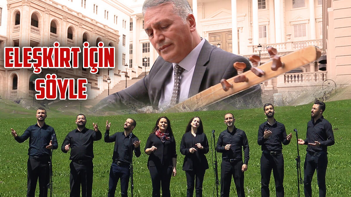 Ağrı'da hazırlanan"Eleşkirt için söyle" klibi beğeni topladı