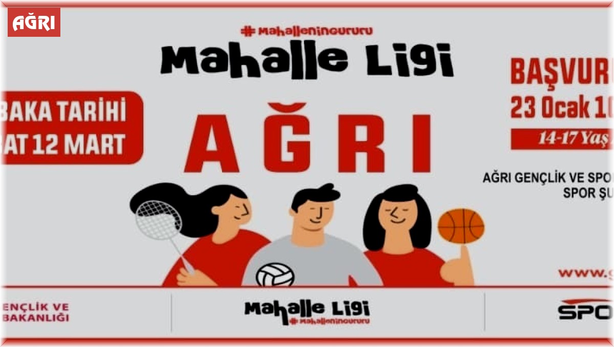Ağrı'da Mahalle Ligi heyecanı yaşanacak