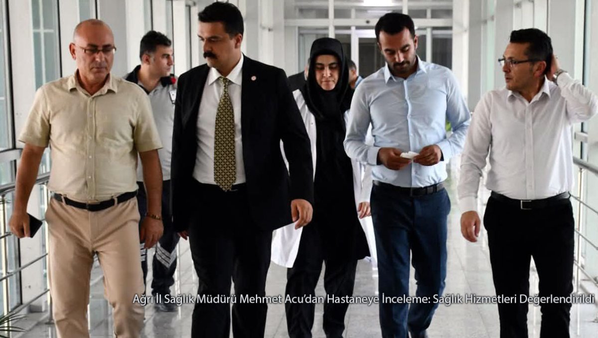 Ağrı'da Sağlık Hizmetleri Yakın Takipte: İl Sağlık Müdürü Acu Hastaneyi Gezdi