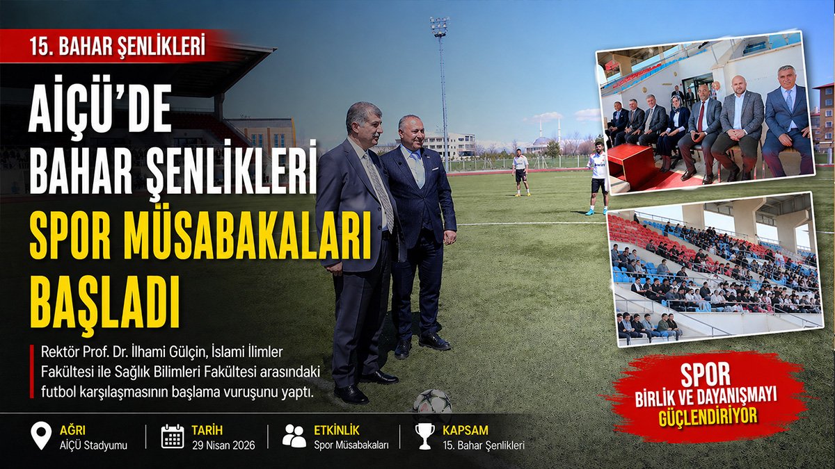 Ağrı İbrahim Çeçen Üniversitesinde bahar şenlikleri futbol maçıyla başladı