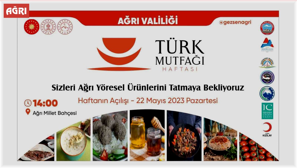 Ağrı'nın yöresel lezzetleri Türk Mutfağı Haftası etkinlikleri ile görücüye çıkıyor