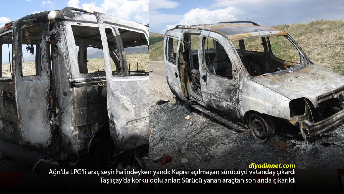 Ağrı Taşlıçay'da LPG'li Araç Alev Aldı: Kapısı Açılmayan Sürücüyü Vatandaş Kurtardı