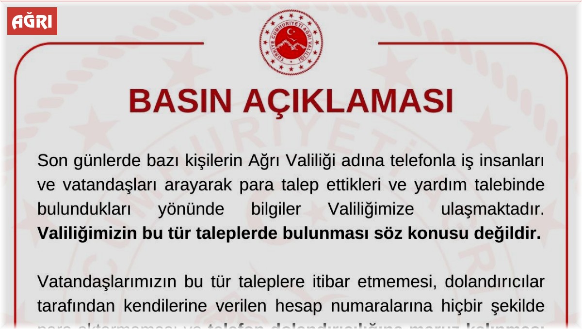 Ağrı Valiliğinden telefon yoluyla dolandırıcılık uyarısı