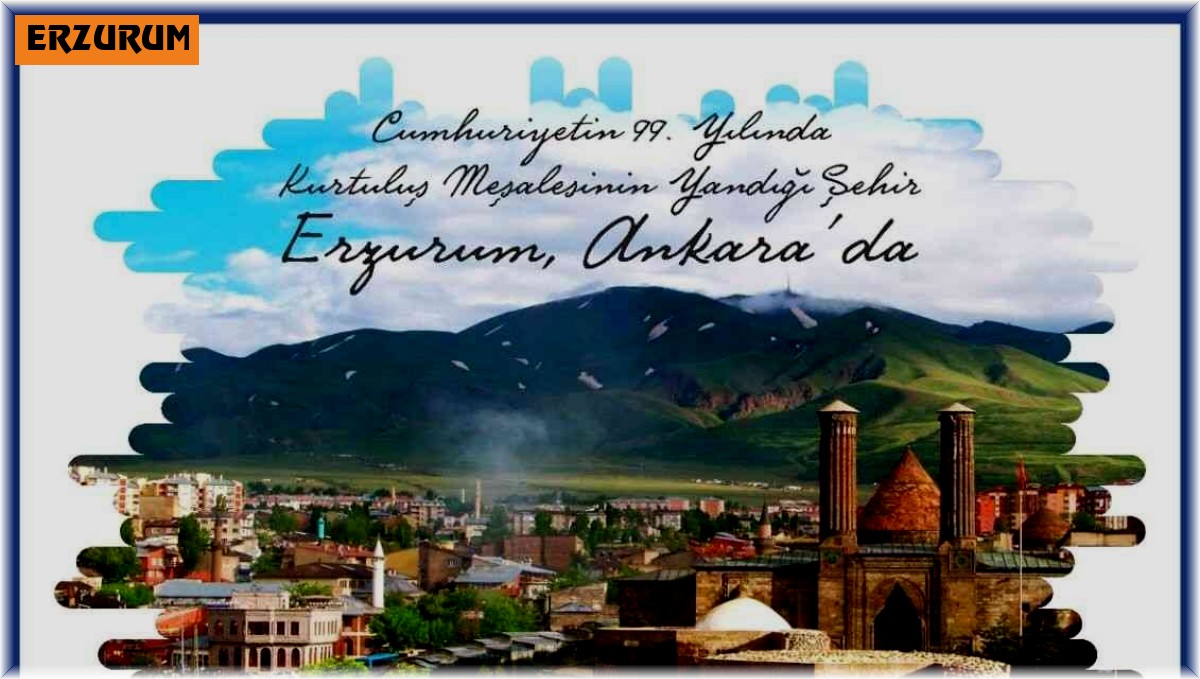 Ankara'da 'Erzurum Günleri' başlıyor