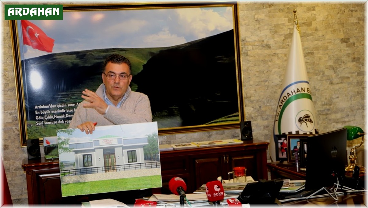 Ardahan Belediyesi'nden 'Her Mahalleye Taziye Evi" projesi