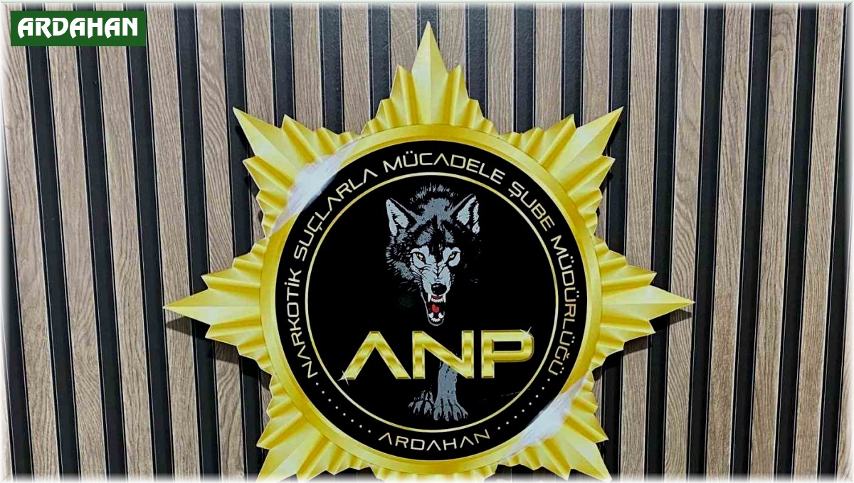 Ardahan'da uyuşturucu operasyonunda 1 kişi tutuklandı