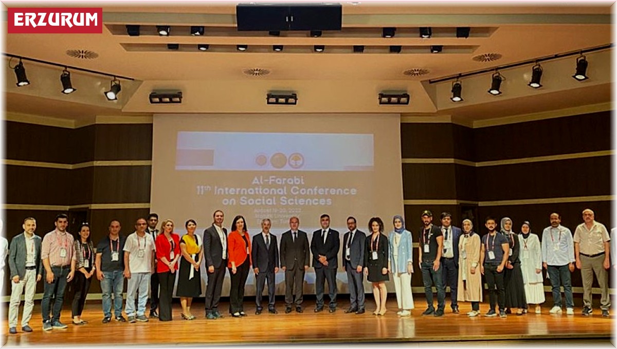 Atatürk Üniversitesinde Al-Farabi 11. Uluslararası Sosyal Bilimler Kongresi düzenlendi