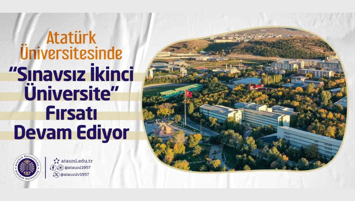 Atatürk Üniversitesinde "Sınavsız ikinci üniversite" fırsatı devam ediyor