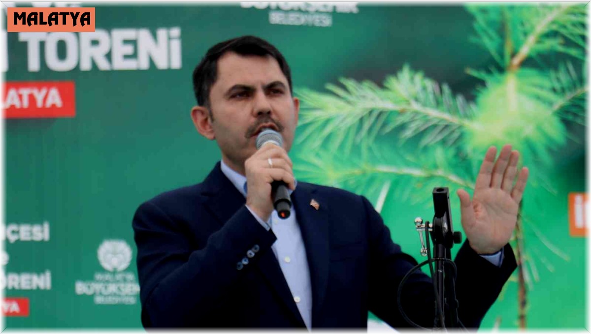 Bakan Kurum: ''Birileri bu eser siyasetinden son derece rahatsız oluyor"