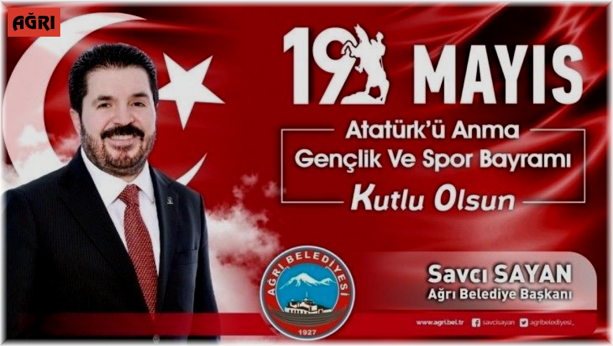 Başkan Sayan'dan 19 Mayıs mesajı