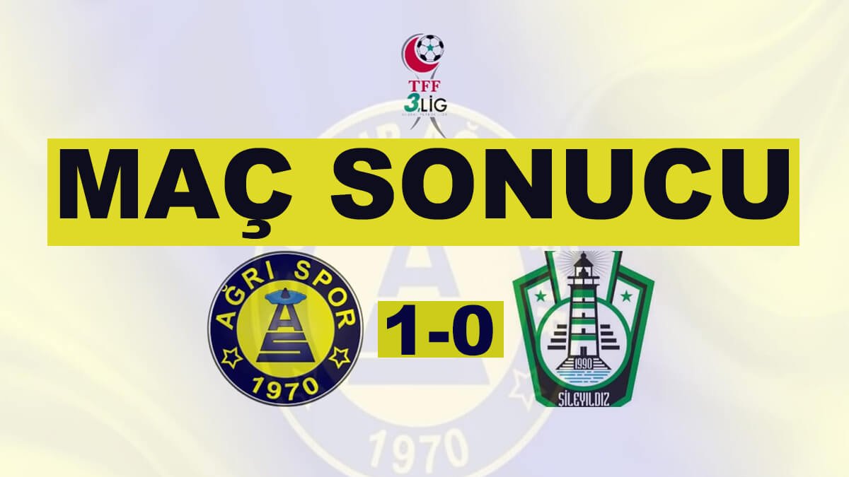 BC GROUP Ağrı 1970 Spor, Şile Yıldız Spor’u 1-0 yendi
