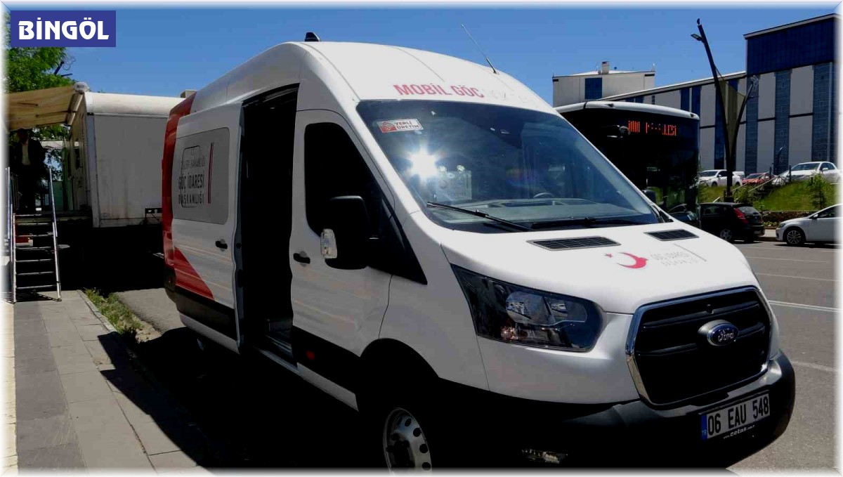 Bingöl'de mobil göç aracı faaliyete başladı