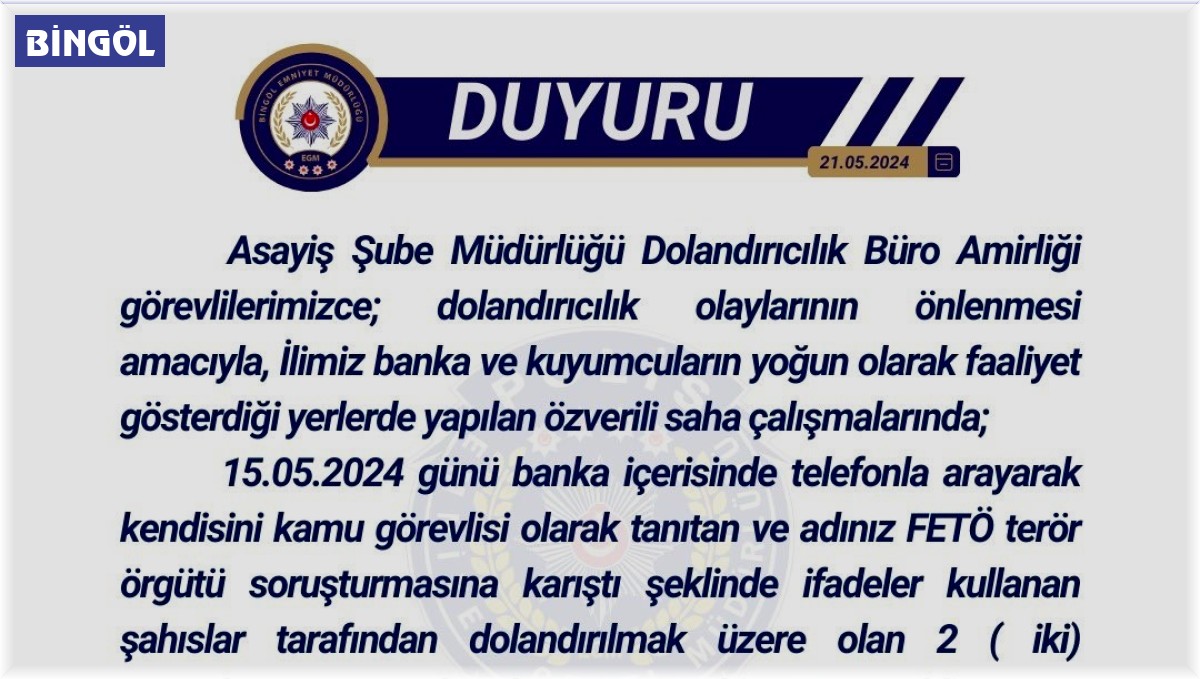 Bingöl'de polis, 2 vatandaşın dolandırılmasını engelledi