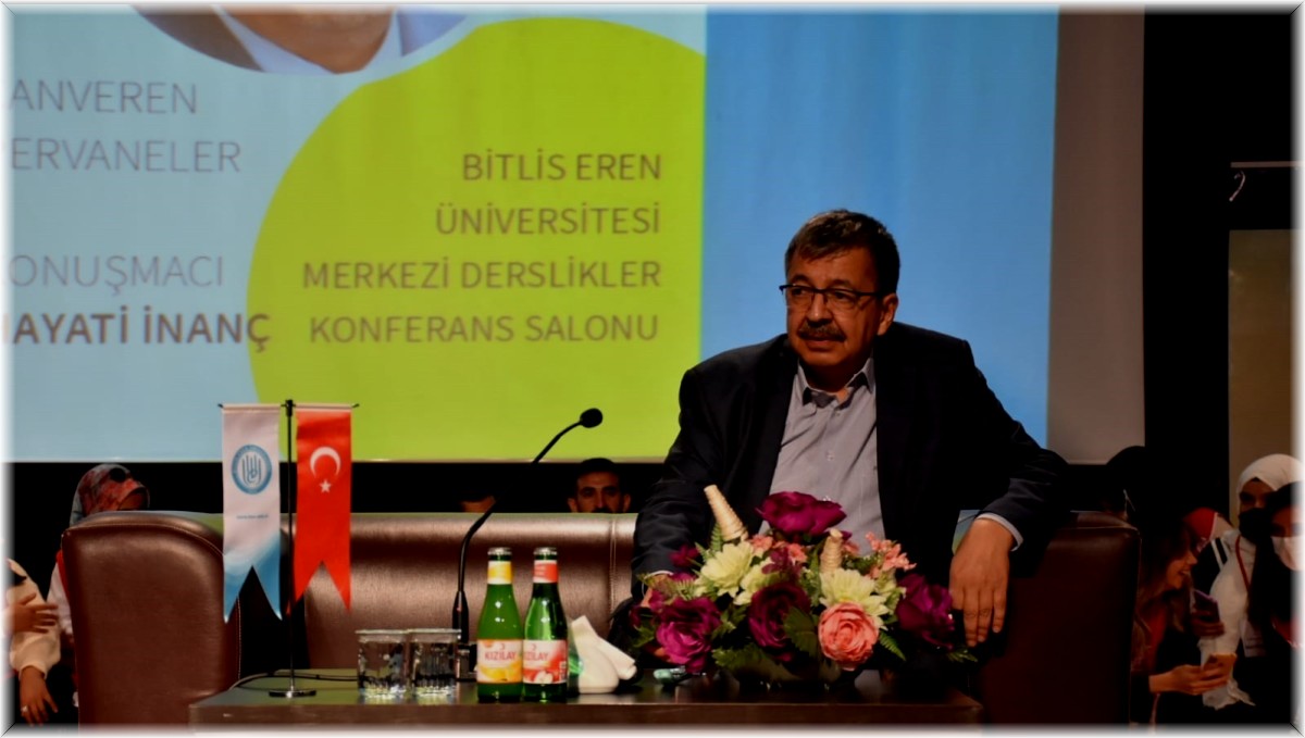 Bitlis Eren Üniversitesinde 'Hayati İnanç ile Can Veren Pervaneler' konferansı