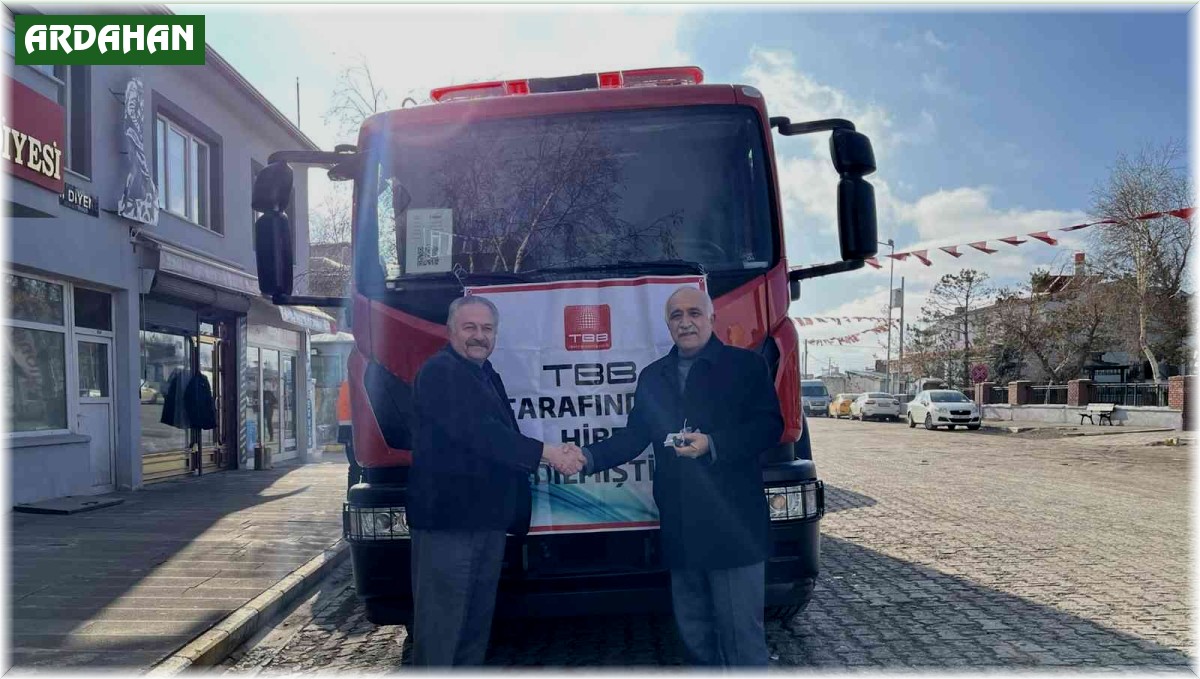 Çıldır Belediyesine TBB'den hibe itfaiye