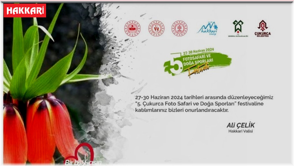 Çukurca 5. Foto Safari ve Doğa Sporları Festivali başlıyor