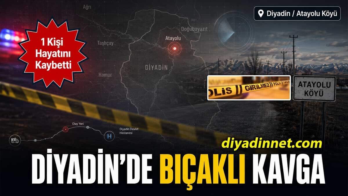 Diyadin'de Bıçaklı Kavga! 1 Kişi Hayatını Kaybetti...