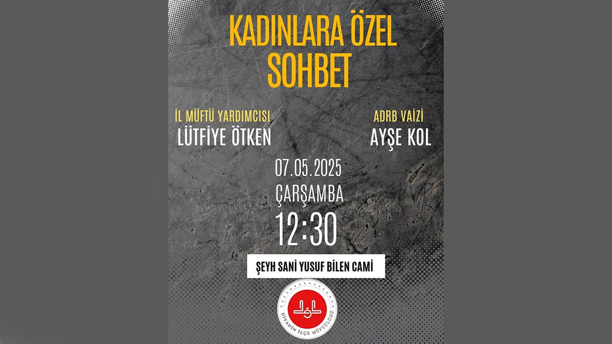 Diyadin’de Kadınlara Özel Sohbet Programı Düzenlenecek